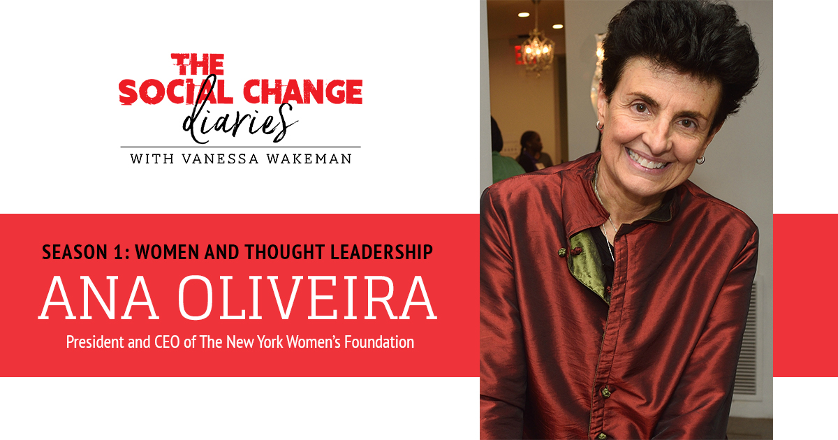 Podcast Ana Oliveira, Women and Thought Leadership, The Social Change Diaries