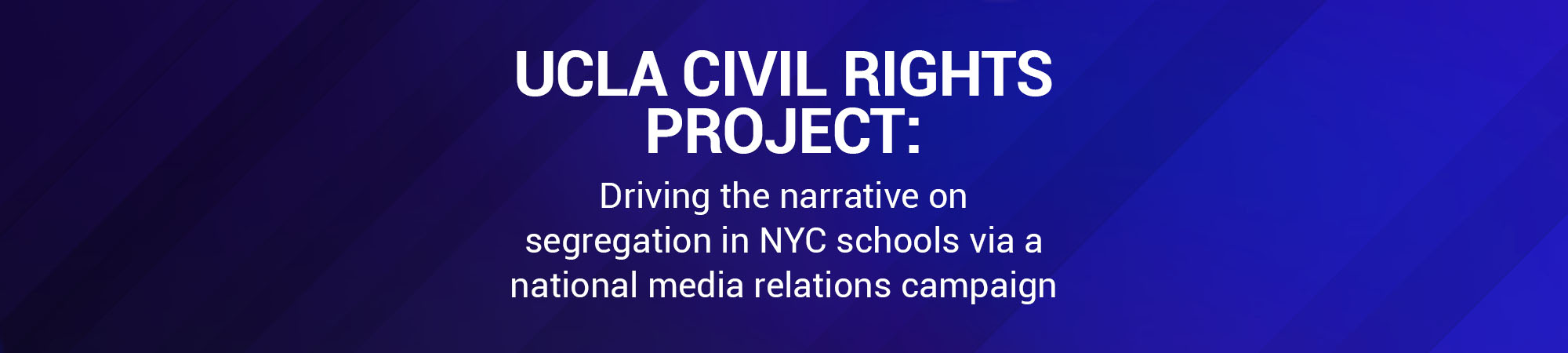 Media relations for the UCLA Civil Rights Project