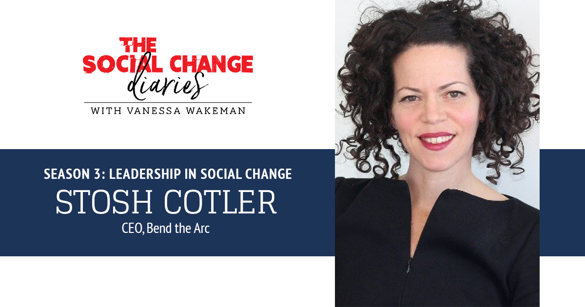 Podcast Stosh Colter Leadership in Social Change