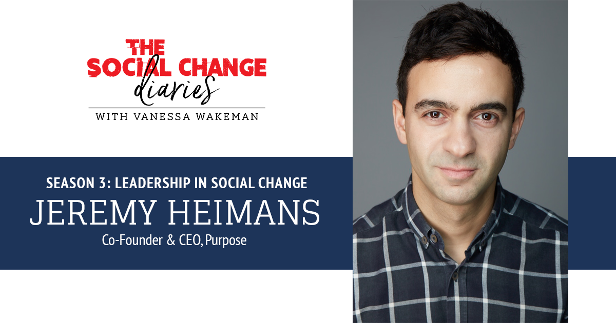 Podcast Jeremy Heimans Leadership in Social Change season 3