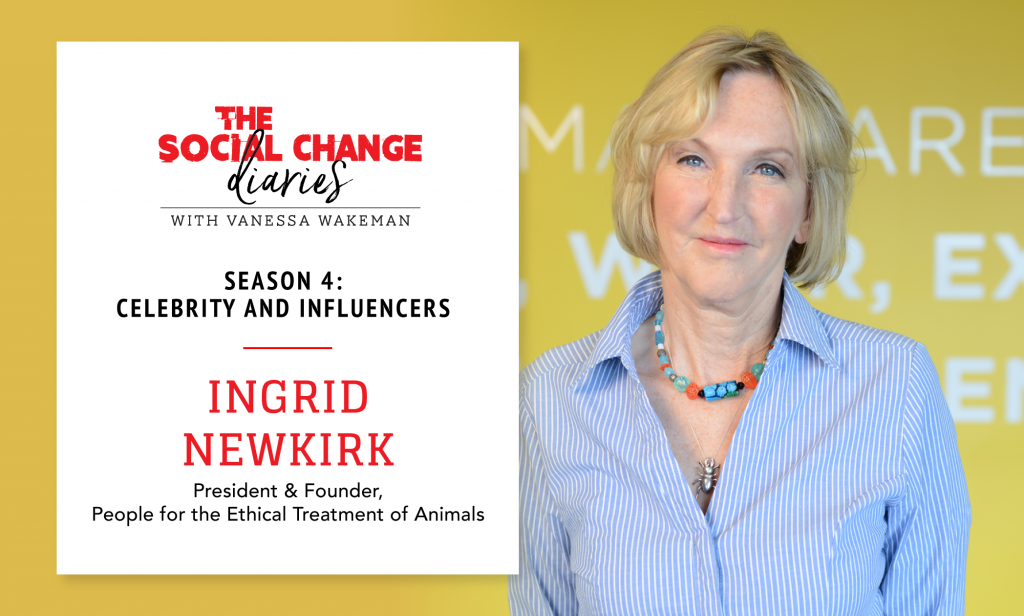 Podcast Ingrid Newkirk Celebrity and Influencers