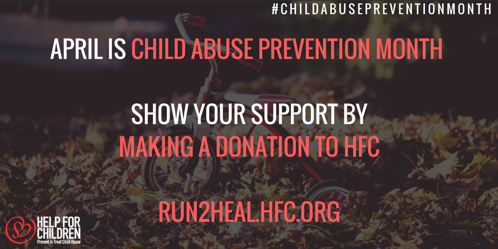 Help for Children - April is Child Abuse Prevention Month